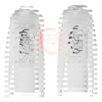 Lifetime Member Santa's Naughty List Ugly Christmas Sweater Long Sleeve T-Shirt - Thegiftio UK