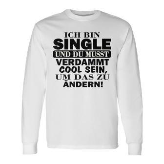 Naseoll Warum Ich Single Binerliebt Sein Langarmshirts - Geschenkecke