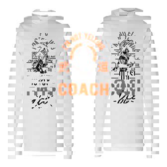 No Estoy Gritando Esto Es Solooz Jiu Jitsu Coach Camiseta de manga larga - Regaloses