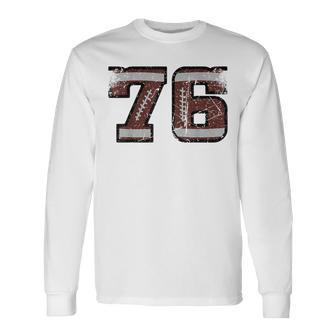 Numéro En Détresse 76 Numéro De Fan De Football T-shirt à manches longues - Cadeauxyz