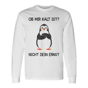 Ob Mir Kalt Ist Nicht Dein Ernst Heizen Ob Mir Kalt Ist Nicht Dein Langarmshirts - Geschenkecke