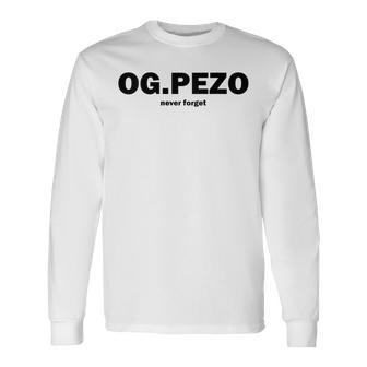 Og Pezo Never Forget Langarmshirts - Geschenkecke