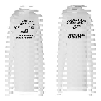 Peace Love And Sunshine Simple Message Hope Faith Kindness Long Sleeve T-Shirt - Monsterry