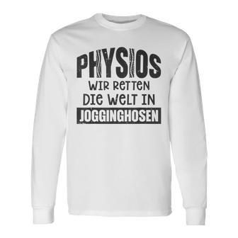 Physio Wir Retten Die Welt In Jogging Bottoms Gray Langarmshirts - Geschenkecke