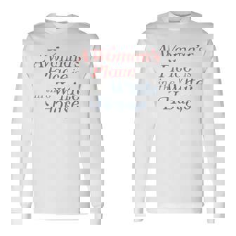 A Woman's Place Is In The White House Feminism President Long Sleeve T-Shirt | Mazezy