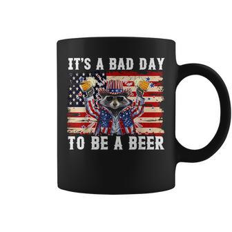 4Th Of July It's A Bad Day To Be A Beer Racoon Coffee Mug - Monsterry CA