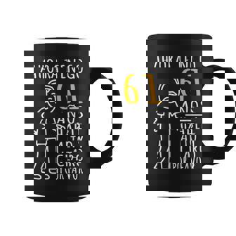61 Cumpleaños Ahora Tengo 61 Años Divertido Aniversario Taza de café - Regaloses