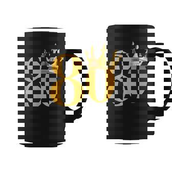 80 Cumpleaños Y Una Corona Taza de café - Regaloses