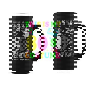 This Is My 80S Costume 1980 80S Party Outfit Coffee Mug - Thegiftio UK