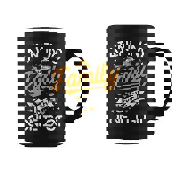 Ain't No Family Like The One I Got Matching Family Reunion Coffee Mug - Thegiftio UK