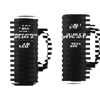 Anahi Easily Distracted By Anahi Coffee Mug - Monsterry
