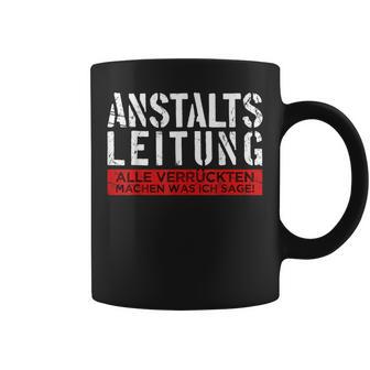 Anstaltleitung Sayings Work Women's Tassen - Geschenkecke