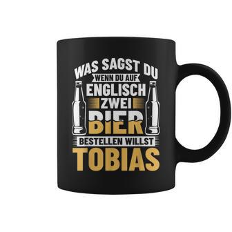 Beer Order Tobias Beer Drinking Beer Brewerer Beer Drinker Tassen - Geschenkecke