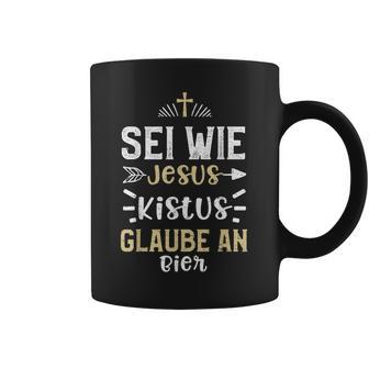 Beer Sei Wie Jesus Kistus Glaube An Bier Tassen - Geschenkecke