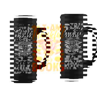 Books Thanksgiving i Am Thankful For Books Fall Reading Graphic Print Coffee Mug - Monsterry