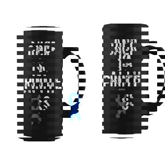 Colon Cancer Awareness Colonoscopy Pain In The Ass Coffee Mug - Monsterry