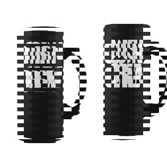 Cousin Crew Cousins Are Siblings Family Reunion Cousin Crew Coffee Mug - Monsterry