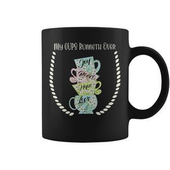My Cups Runneth Over Joy Peace Hope And Love Premium Graphic Print Coffee Mug - Monsterry