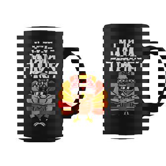 Cute I'm The Mama Turkey Family Matching Thanksgiving Coffee Mug - Monsterry