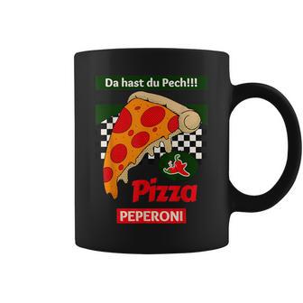 Da Hast Du Pech Pizza Peperoni Tassen - Geschenkecke