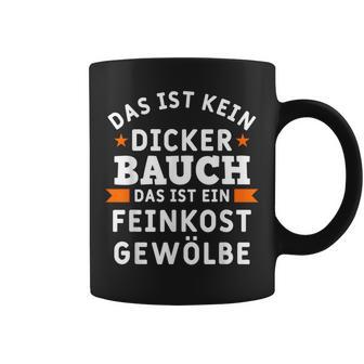 Das Ist Nein Dicker Bauch Das Ist Ein Feinkost Arched S Tassen - Geschenkecke