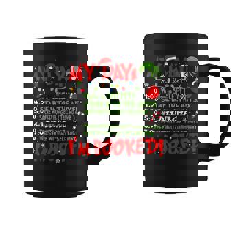 My Day I'm Booked Santa Christmas Xmas Snow Pajamas Holiday Coffee Mug - Thegiftio UK