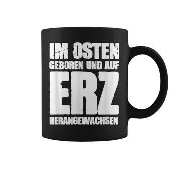 Ddr Ossi Erzgebirge Im Osten Geboren Auf Erz Heranwursen In East Tassen - Geschenkecke