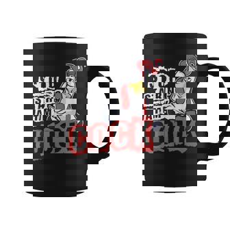 Deja De Mirar A Mi Polla Pollo Taza de café - Regaloses