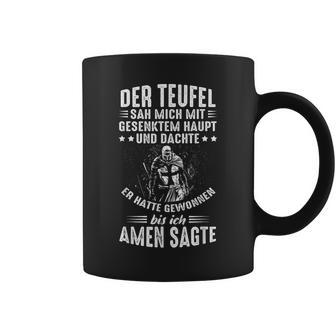 Der Devil Sah Mich Mit Gesenktem Haupt Bis Ich Amen Sagte Tassen - Geschenkecke