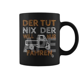 Der Tut Nix Will Nur Ape 50 Fahren I Ape Tm Saying Ape Tassen - Geschenkecke