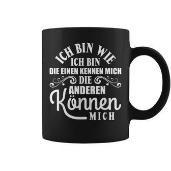 Die Einen Kissen Die Andere Kann Mich Ich Bin Wie Ich Bin Tassen - Geschenkecke