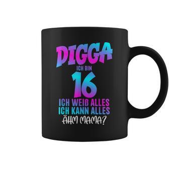 Digga Ich Bin 16 Ich Weiß Alles 16 Jahre Alt 16Th Birthday Tassen - Geschenkecke