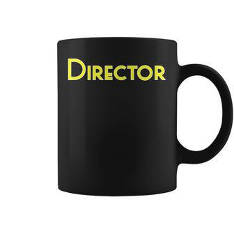 Director School College Corporate Concert Event Clothing Coffee Mug - Monsterry CA