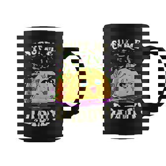 Dirty Pun Stuff Me Daddy Naughty Taco Coffee Mug - Thegiftio UK