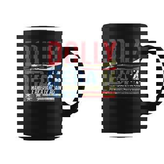 Dolly Reba 2024 Make America Fancy Again Flag Usa Coffee Mug - Thegiftio
