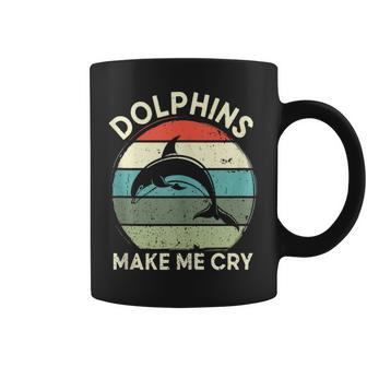 Dolphins Make Me Cry Dolphin Coffee Mug - Monsterry