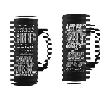 I Don't Need Santa I Already Sit On A Bearded Man's Lap Tell Coffee Mug | Seseable UK