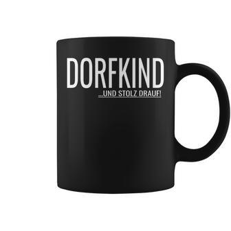 Dorfkind Und Stolz Drauf S Tassen - Geschenkecke