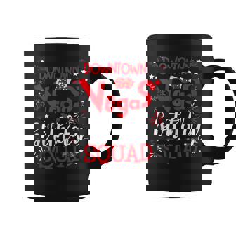 Downtown Vegas Birthday Squad Coffee Mug - Monsterry