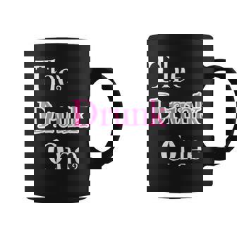 The Drunk One Best Friend Group Matching Bar Pub Crawl Coffee Mug - Monsterry