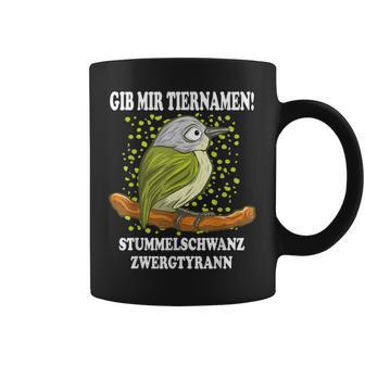 Dwarf Tyrann I Ornitology Bird Animal Name Fun Tassen - Geschenkecke