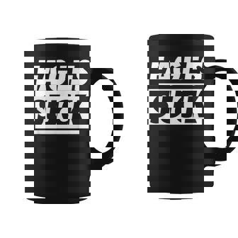 Eagles Suck I Hate Eagles Coffee Mug - Monsterry