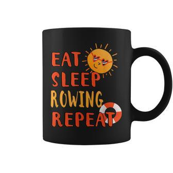 Eat Sleep Rowing Repeat Rowing Hobby Rower Pastime Summer Coffee Mug - Monsterry