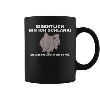 Eiglich Bin Ich Schlank Tassen - Geschenkecke