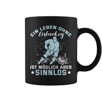 Ein Leben Ohne Eishockey Ein Leben Ohne Eishocke Tassen - Geschenkecke