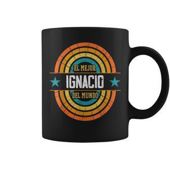 El Mejor Ignacio Del Mundo Divertido Nombre Ignacio Taza de café - Regaloses