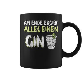 Am Ende Ergibt Alles Einen Gin Alcohol Gin Tonic Cocktail Tassen - Geschenkecke