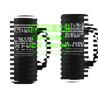 Error 404 Costume Not Found Halloween Matching Coffee Mug - Thegiftio UK