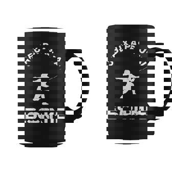 Escrime Epee J'peux Pas J'a Combat À L'épée Escrimeur Tasse - Cadeauxyz
