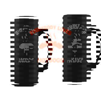 Everybody Loves Hotdogs Hot Dog Stand Of Hot Dogs Bbq Coffee Mug - Monsterry